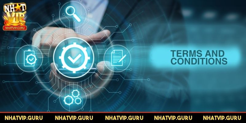 Điều Khoản Và Điều Kiện NHATVIP Bảo Vệ Quyền Lợi Của Bạn 1 Điều khoản và điều kiện NHATVIP được hiểu ra sao?